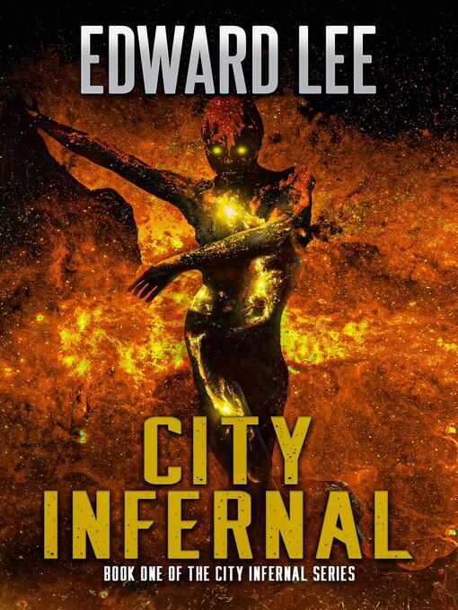 Title details for City Infernal by Edward Lee - Available